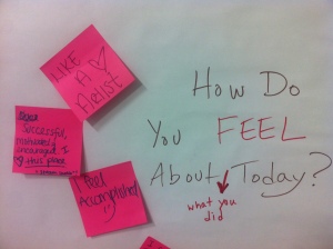 Exit Slips in response to "How Do You Feel about What You Did Today?"